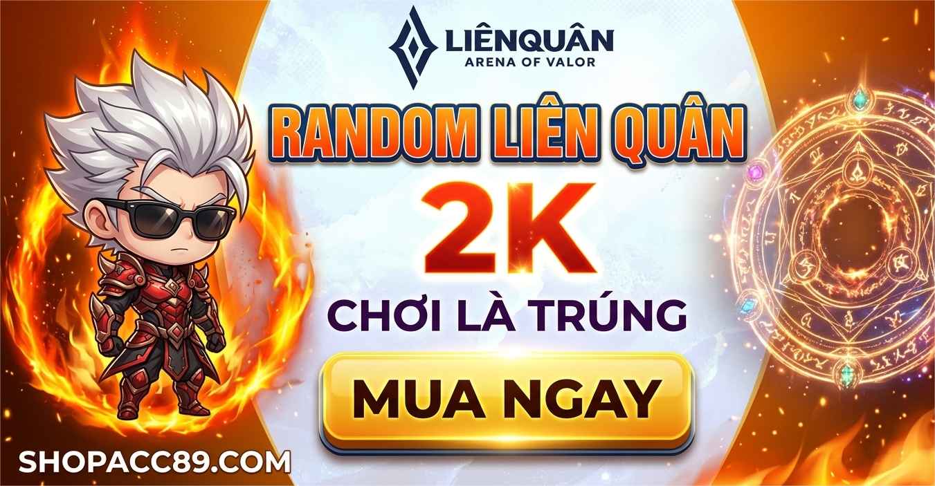 RANDOM LIÊN QUÂN 2K